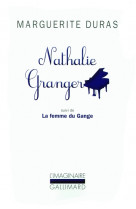 Nathalie granger / la femme du gange