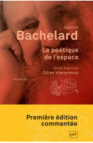 La poetique de l-espace. edition critique