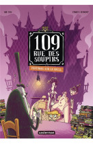 109 rue des soupirs t02 - fantomes sur le grill (edition couleurs)