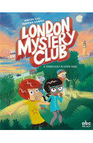 London mystery club - a werewolf in hyde park