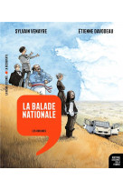 La balade nationale hist dessinee france t01