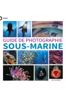 Guide de photographie sous-marine