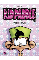 Kid paddle t12 panik room