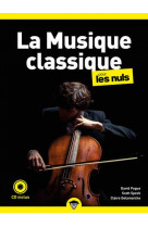 La musique classique pour les nuls, poche, 2e ed