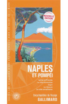 Naples et pompei - ischia et procida, la cote sorrentine, capri, le vesuve, la cote amalfitaine