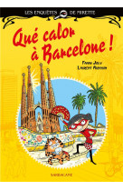 Que calor a barcelone - edition premieres lectures