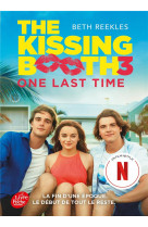 The kissing booth - tome 3 - one last time