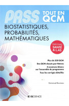 Pass tout en qcm - biostatistiques, probabilites, mathematiques - pass et l.as