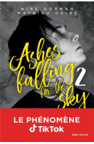 Ashes  falling  from the sky t2 sky burning down to ashes - tome 2