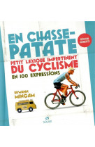 En chasse-patate (reedition augmentee)
