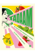 Tadaam - la petite chef mumu - les super recettes veggies de la petite chef mumu