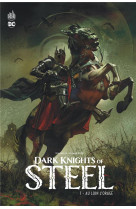 Dark knights of steel t01