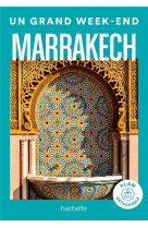 Marrakech guide un grand week-end