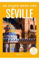 Seville guide un grand week-end
