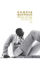 Curtis mayfield - move on up