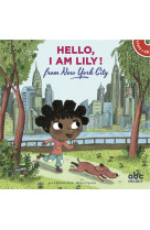Hello, i am lily from new-york city (livre-cd)