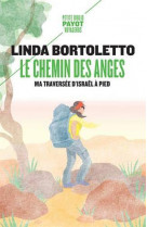 Le chemin des anges - ma traversee d-israel a pied