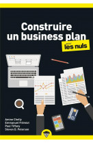 Construire un business plan pour les nuls, 2e edition