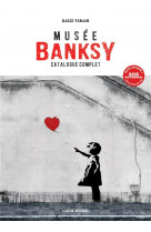 The world of banksy - catalogue