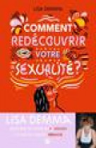 Comment redecouvrir sa sexualite ?