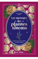Les messages des plantes totem