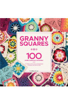 Granny square. 100 motifs modernes a assembler