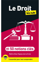 Le droit pour les nuls en 50 notions cles, 3e ed