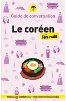 Guide de conversation en voyage ! le coreen pour les nuls, 3e ed