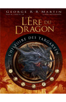 The rise of the dragon, l-orig - t01 - the rise of the dragon, l-origine du trone de fer vol.1