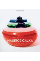 Maurice calka - l-artiste derriere l-icone du design pop