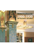 Montparnasse architectures art nouveau et art deco
