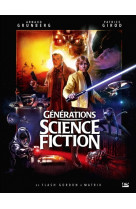 Generations science-fiction: de flash gordo n a matrix