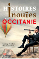 Histoires inouies en occitanie