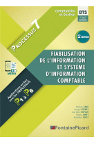 Processus 7 bts cg 1ere et 2e annees - fiabilisation de l-information et systeme d-information compt