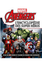 Avengers , marvel , l-encyclopedie des super heros
