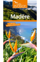 Guide evasion madere