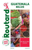 Guide du routard guatemala 2020/21 - + belize