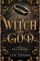 Witch and god - t1 ella promise