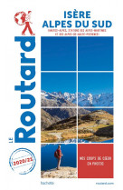 Guide du routard isere, alpes du sud 2020/21 - hautes-alpes, stations des alpes maritimes et alpes d