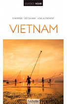 Guide voir vietnam et angkor
