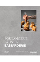 French bastards - boulangerie patisserie bastarderie
