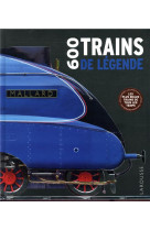 600 trains de legende