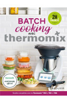 Batch cooking thermomix