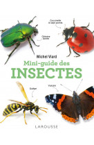Mini-guide des insectes