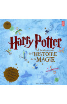 Harry potter. a la decouverte de l-histoire de la magie