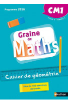 Graine de maths - geometrie - 2018 - cahier cm1