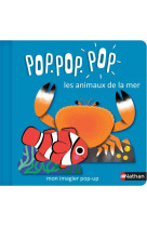 Pop pop pop: mon imagier pop-up les animaux de la mer