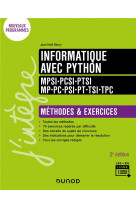 Informatique avec python - prepas scientifiques - 2e ed. - methodes et exercices