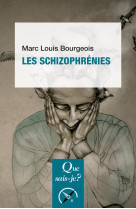 Les schizophrenies (8ed) qsj3491