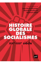 Histoire globale des socialismes, xixe-xxie siecle